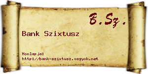 Bank Szixtusz névjegykártya